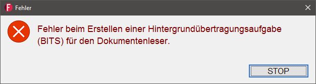 Fehlermeldung: Fehler beim Erstellen einer Hintergrundübertragungsaufgabe (BITS) für den Dokumentenleser